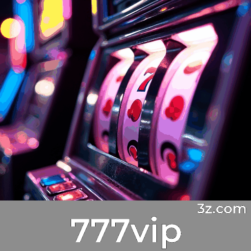 777vip: Plataforma Confiável de Entretenimento e Jogos